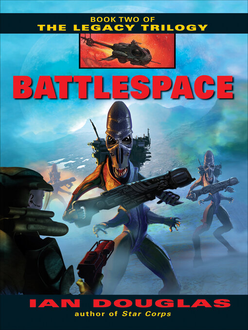 Title details for Battlespace by Ian Douglas - Wait list